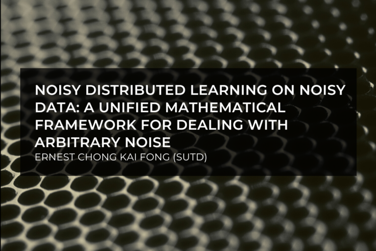 Noisy distributed learning on noisy data: A unified mathematical framework for dealing with arbitrary noise￼