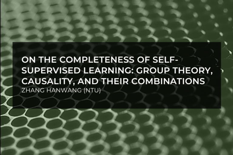 On the Completeness of Self-Supervised Learning: Group Theory, Causality, and their Combinations