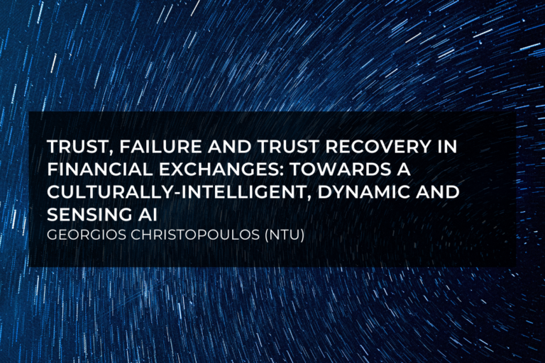 Trust, Failure And Trust Recovery In Financial Exchanges: Towards A Culturally-Intelligent, Dynamic And Sensing AI
