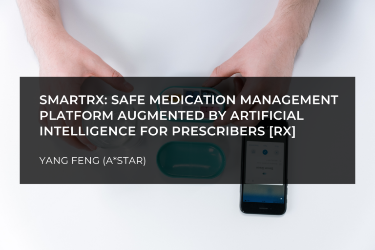 SmartRx: Safe Medication Management Platform Augmented by ARTificial Intelligence for Prescribers [Rx]
